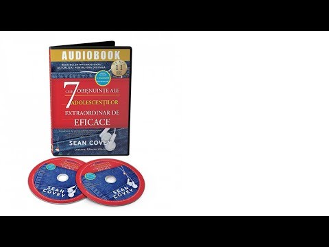 CELE 7 OBIŞNUINŢE ALE ADOLESCENŢILOR EXTRAORDINAR DE EFICACE -  SEAN COVEY;