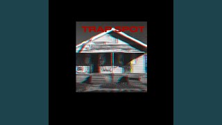 Trap Spot Music Video