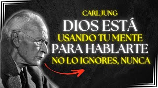 Dios Está Usando Tu Mente Para Hablarte No Lo Ignorés - Carl Jung