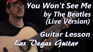 You Won&#39;t See Me (Live Version) by The Beatles Guitar Lesson