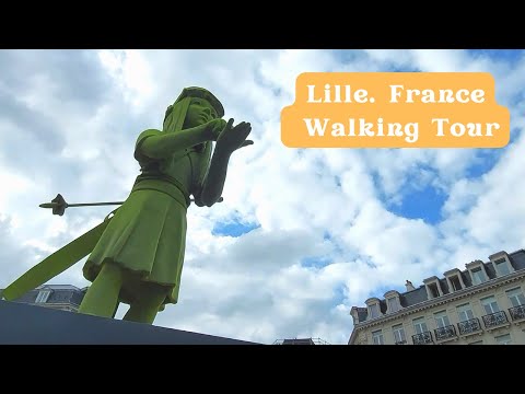 Lille, France - Walking Tour