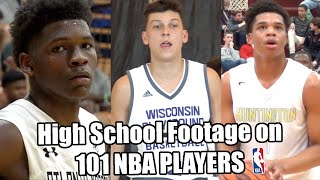 101 NBA PLAYERS’ HIGH SCHOOL HIGHLIGHTS!! Jayson Tatum, Miles Bridges, Ant Edwards and MORE!