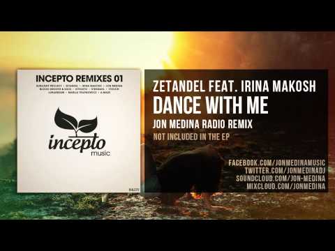Zetandel feat. Irina Makosh - Dance With Me (Jon Medina Radio Remix)