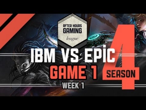 AHGL Season 4 KICKOFF - IBM vs EPIC - P1