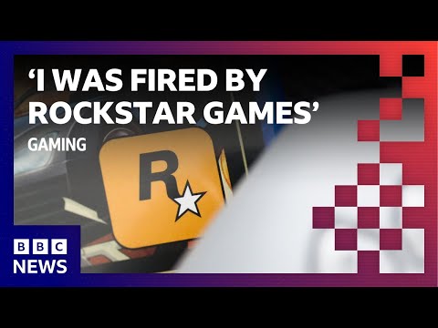 Video | ‘Rockstar Games fired me over alleged leaks - I just wanted to join a union’ | BBC News