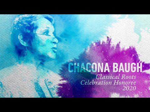 Classical Roots Honoree 2020 - Chacona Baugh