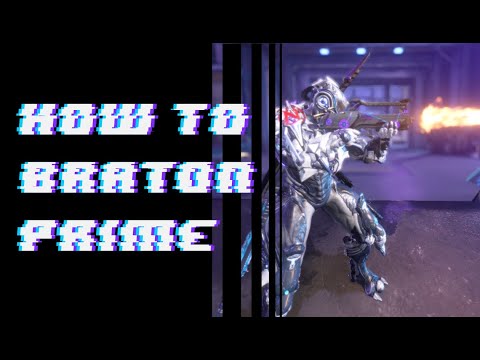 Warframe Braton Prime Build [Deutsch / German] [2019]
