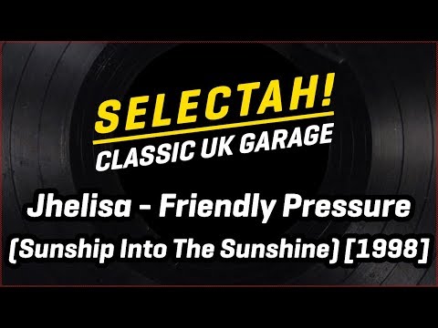 Jhelisa - Friendly Pressure (Sunship Into The Sunshine Mix) [1998]