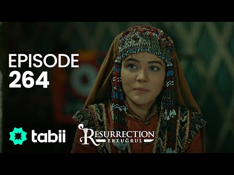 Resurrection: Ertuğrul | Episode 264