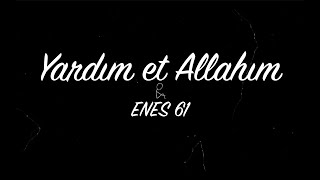 Yardım Et Allahım Lyrics English Translation