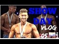 SHOW DAY | VLOG 05