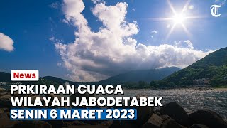 Prakiraan Cuaca Jabodetabek Senin 6 Maret 2023, Bogor Diprakirakan Cerah Berawan Pagi Hari