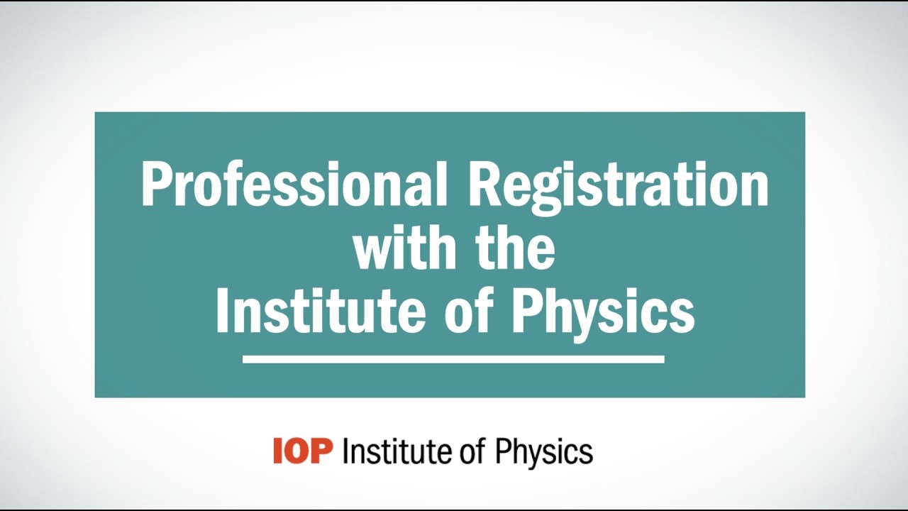 Professional Registration with the Institute of Physics
