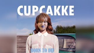 CupcakKe - Born To Die (Picking Cotton REMIX)