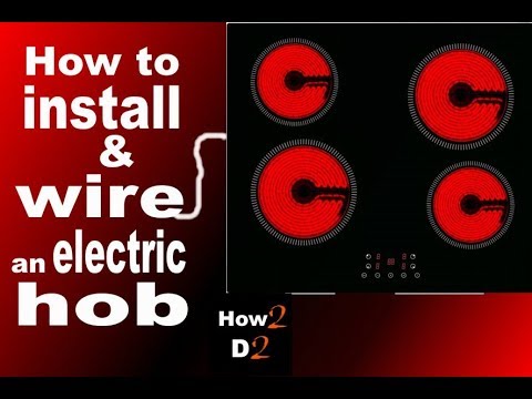 Electric Hob Installation How to install Electric hob in worktop & wiring