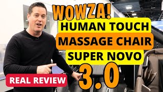 🚨 New Release 🚨 Super Novo 3.0 By Human Touch Massage Chairs - My First Impressions And Review