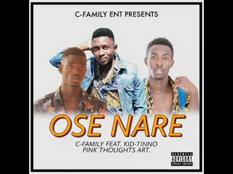 C-Family - OSE NARE (feat. kid-Tinno )