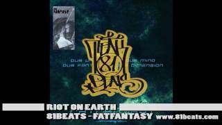 RIOT ON EARTH - FATFANTASY, Produced by 81BEATS 2010