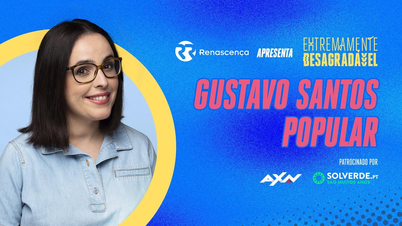 Gustavo Santos Popular - Extremamente Desagradável