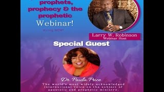 Answers about prophets, prophecy & the prophetic with Dr. Paula Price. Part 2
