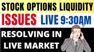 STOCK OPTIONS LIQUIDITY ISSUES LIVE TRADING | Stock Market | Options Trading