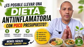La Dieta ANTIINFLAMATORIA no es para POBRES 🛑 Cómo Comer Sano Gastando Poco