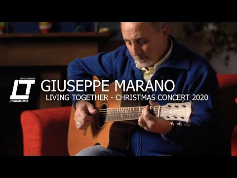 Giuseppe Marano - Living Together Christmas Concert 2020