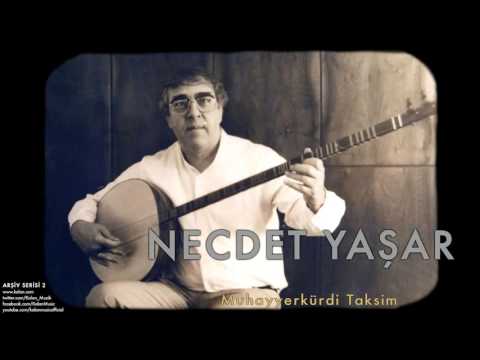 Necdet Yaşar - Muhayyerkürdi Taksim [ Arşiv Serisi 2 © 1998 Kalan Müzik ]
