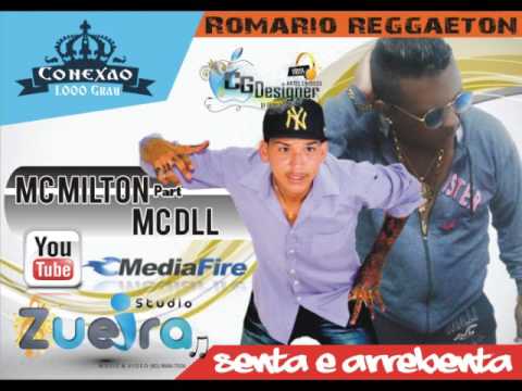 Mc Milton Part Mc Dll - Senta E Arrebenta
