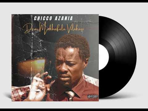 Chicco Azania - Dear Makhafula Vilakazi