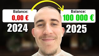Comment passer de 0 à 100 000€ en 2025 ? [GUIDE COMPLET]