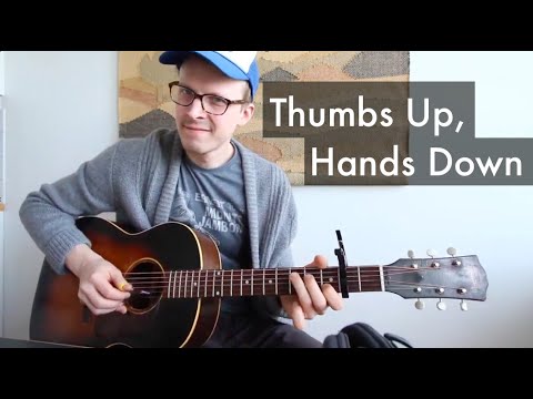 Fingerpickin' Friday | Thumbs Up, Hands Down