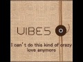 Vibe - Don't Listen to This Song If You're Under 19 (Feat. MIIII)
