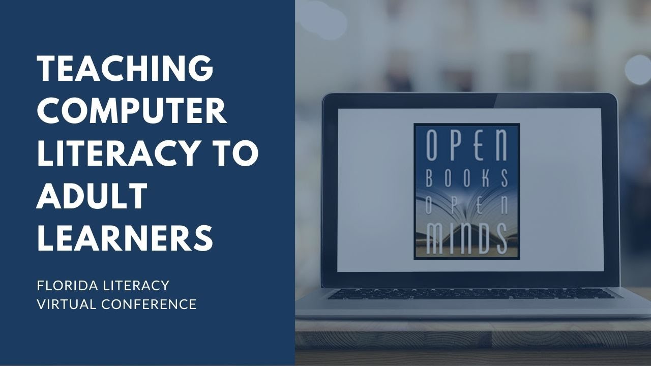 Teaching Computer Literacy to Adult Learners