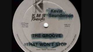 Kevin Saunderson - The Groove That Won't Stop (1988)