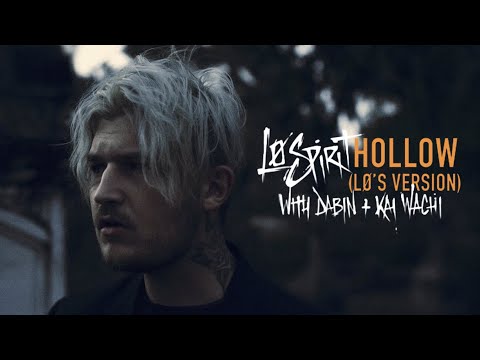 Lø Spirit - Hollow (Lø's Version) [with Dabin & Kai Wachi]