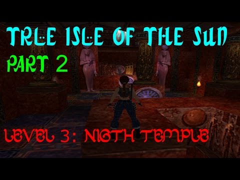 TRLE Isle of the sun 2 LEVEL 3 - Night Temple [NO MEDS]