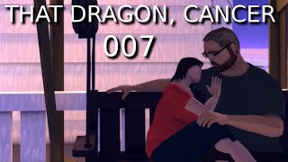 Let's Play That Dragon, Cancer German Deutsch Gameplay #007 ENDE/ENDING - Stille