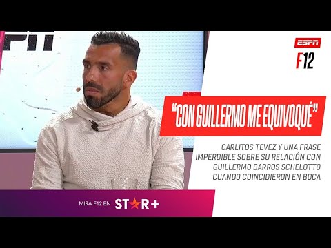 "CON #GUILLERMO ME EQUIVOQUÉ": #Tevez, IMPERDIBLE sobre su "conflicto" con #BarrosSchelotto en #Boca