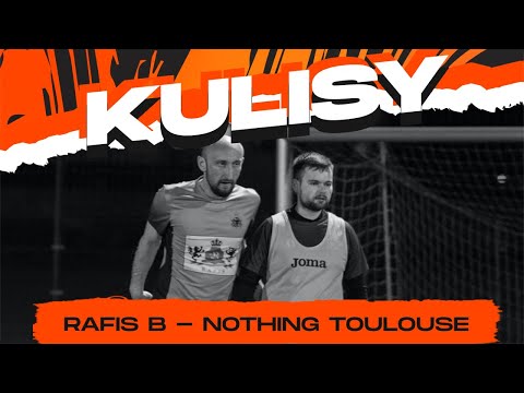 Kulisy: Rafis B - Nothing Toulouse (FLS Zima 2021/22)