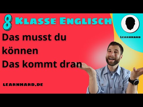 8 Klasse Englisch: Das musst du können (+ Wiederholung)! Das wirst du lernen!