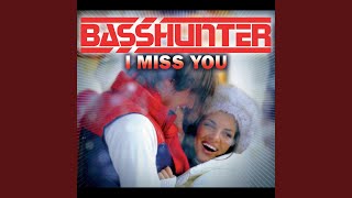 I Miss You (Original Mix)