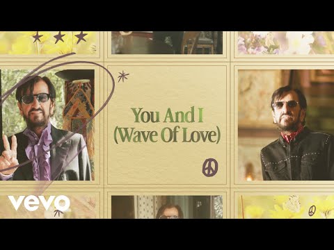 You And I Wave Of Love - Ringo Starr