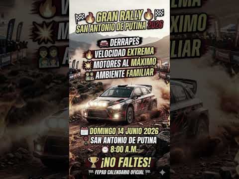 🏁🔥 GRAN RALLY SAN ANTONIO DE PUTINA 🔥🏁🚗💨 ¡LA ADRENALINA SE APODERA DE LAS PISTAS!📍