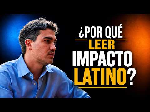 ¿Por Qué Leer Impacto Latino? | Casos de Emprendedores Sociales de América Latina