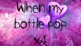 Bottle Pop by Pussycat Dolls Lyrics