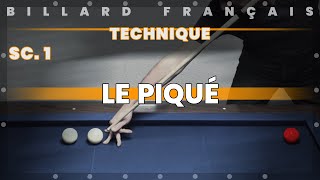 Billard Français - Le Piqué - Techniques & Astuces pour débutant #8