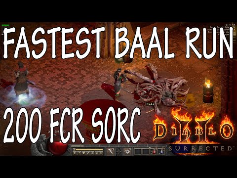 Diablo 2 Resurrected - Fastest Baal Run - 200 Fcr Sorc