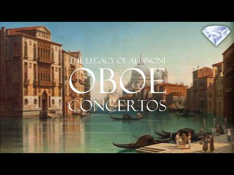 The Legacy of Albinoni – Italian Baroque Oboe Concertos