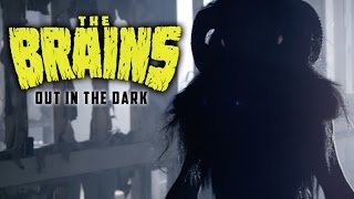 The Brains - Out In The Dark (official video)